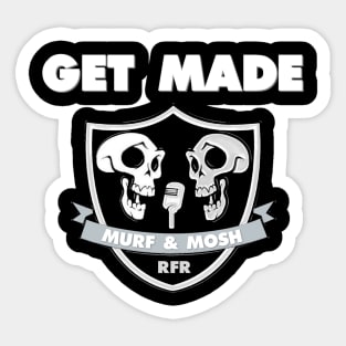 RFR Live! Get Made Sticker